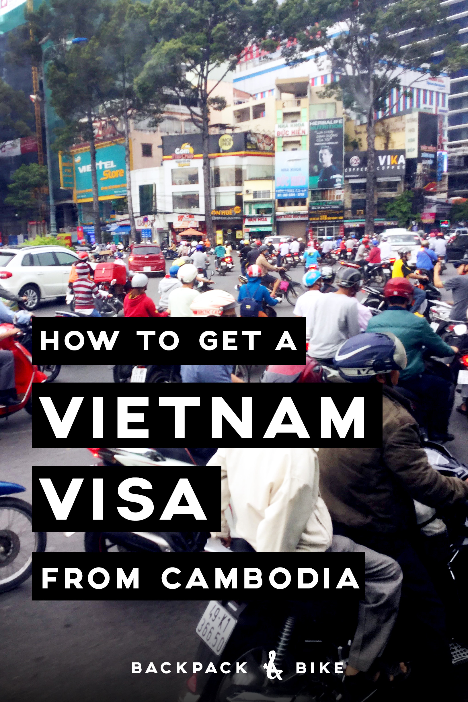 How to get a Vietnam Visa from Cambodia - Backpack & Bike